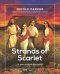 Strands of Scarlet: A Story of Courage and Victory