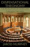Dispensational Theonomy: The Revelation of God's Law Through the Ages