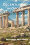 Decently and in Order: A Study of Paul's First Epistle to the Corinthians