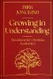 Growing in Understanding
