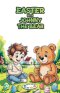 Easter With Johnny the Bear
