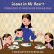 Jesus in My Heart: A Simple Story of Salvation and Following Jesus