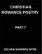 Christian Romance Poetry (Part 7)- The Lover's Psalm, A Symphony of Faith, Flesh, and the Holy Longing of the Soul: Poems of Covenant and Passion, Lum