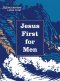 Jesus First for Men
