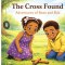 The Found Cross: Adventures of Bean and Bub
