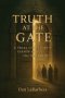 Truth at the Gate