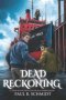 Dead Reckoning: When the Lost are Found, The Real Journey Begins | The Explosive Christian Suspense Finale of Spiritual Warfare & Redemption