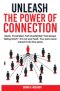 Unleash the Power of Connection