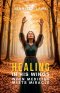 Healing in His Wings: When Medicine Meets Miracle