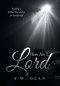 Here Am I, Lord: Building a Biblical Foundation for Discipleship