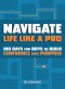 Navigate Life Like a Pro