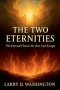 The Two Eternities
