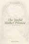 The Joyful Mother Promise: A 7-Day Devotional
