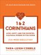 1 & 2 Corinthians (The Bible Recap Knowing God Series)