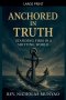 Anchored in Truth: Standing Firm in a Shifting World