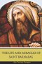 The Life and Miracles Of Saint Barnabas