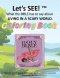 Let's SEE! What the BIBLE has to say about LIVING IN A SCARY WORLD: Coloring Book