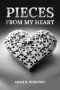 Pieces from My Heart