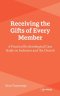 Receiving The Gifts Of Every Member