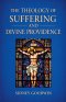 The Theology of Suffering and Divine Providence