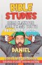 Bible Class for Adults and Youth: Beginner's Guide: Daniel: 27 (Bible Class from Scratch)