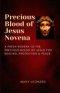 Precious Blood of Jesus Novena: A Fresh Novena to the Precious Blood of Jesus for Healing, Protection & Peace