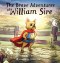 The Brave Adventures of William Sire