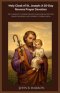 Holy Cloak of St. Joseph: A 30-Day Novena Prayer Devotion: The Complete Catholic Prayer Guide for Protection, Family Blessings, and Powerful Intercess
