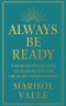 Always Be Ready