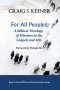 For All Peoples: A Biblical Theology of Missions in the Gospels and Acts
