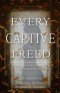Every Captive Freed