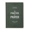 The Practice of Prayer Bible Study Book