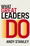 What Great Leaders Do