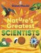 Nature’s Greatest Scientists