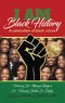 I am Black History: A Celebration of Black Voices
