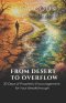 From Desert To Overflow: 30 Days of Prophetic Encouragement for Your Breakthrough