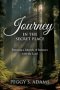 Journey in the Secret Place: Pursuing a Lifestyle of Intimacy with the Lord