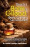 There Is a Balm In Gilead: God's Cure for a Sin-Sick Church