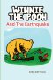 Winnie The Pooh and the Earthquake
