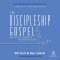 The Discipleship Gospel