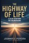 The Highway of Life: A 30 Day Devotional for The Driven Man