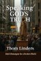 Speaking God's Truth: Bold Messages for a Broken World