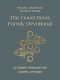 The Good News Family Devotional