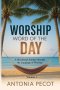 Worship Word of the Day: A Devotional Journey Through the Language of Worship
