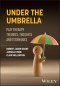 Under the Umbrella: Play Therapy Theories, Thought s and Techniques