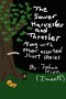 The Sower, Harvester, and Thresher: Along with other assorted short stories