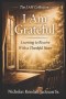 I AM GRATEFUL: God's Presence in the People Around You