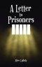 A Letter to Prisoners
