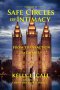 Safe Circles Of Intimacy: Volume II - From Transaction to Charity