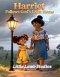 Harriet Follows God's Light Home: A Christian Picture Book About Faith, Guidance, and Courage